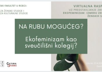 Na rubu mogućeg – virtualna rasprava o ekofeminizmu